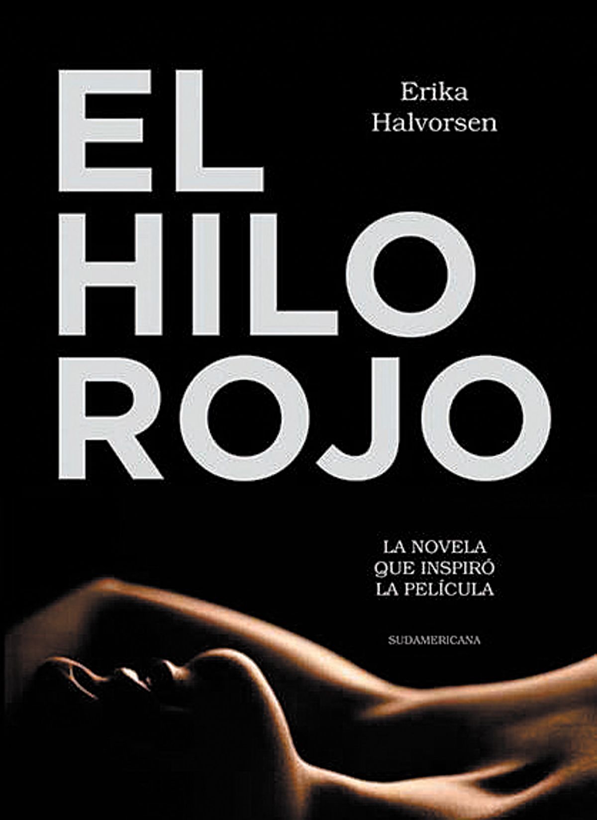 Autor &nbsp;Erika HalvorsenEditorial &nbsp;SudamericanaPáginas &nbsp;192Precio &nbsp;$229Género &nbsp;romance, novela erótica