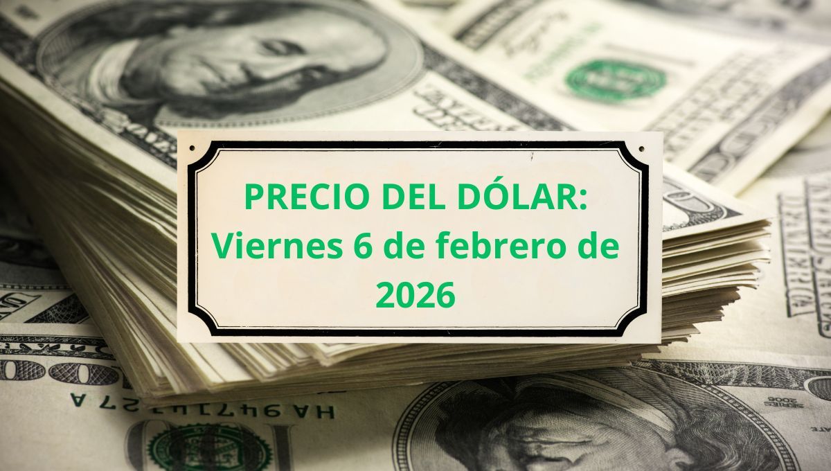 Confirmado cuál será el precio del dólar este viernes 6 de febrero cuando abran los bancos