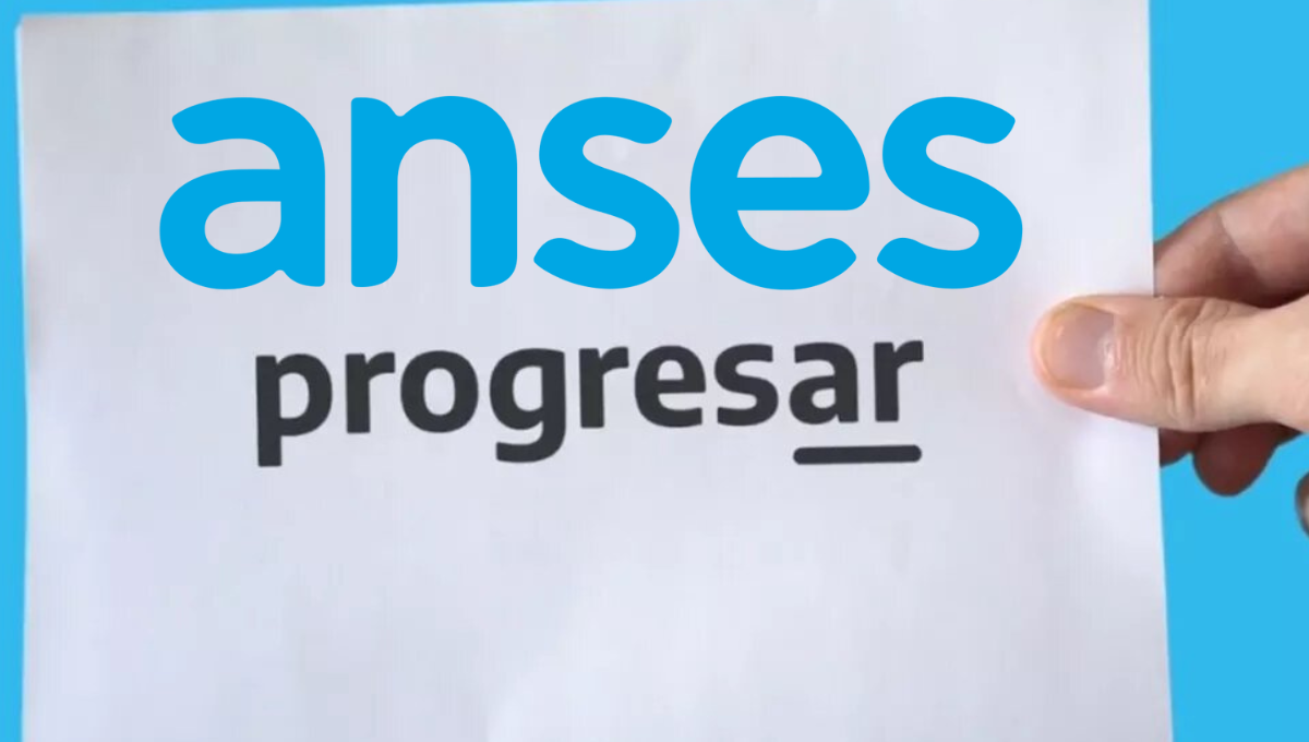 BECAS PROGRESAR y una gran DOBLE NOTICIA desde ANSES