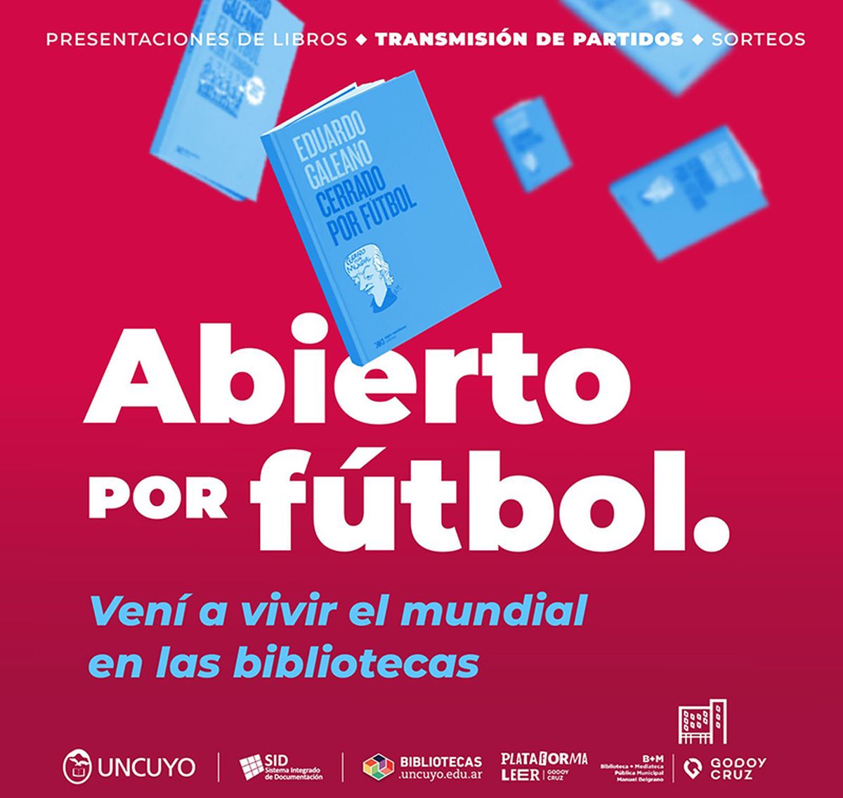 La UNCuyo presentó "Abierto por fútbol" para disfrutar el Mundial Qatar 2022 en las bibliotecas.