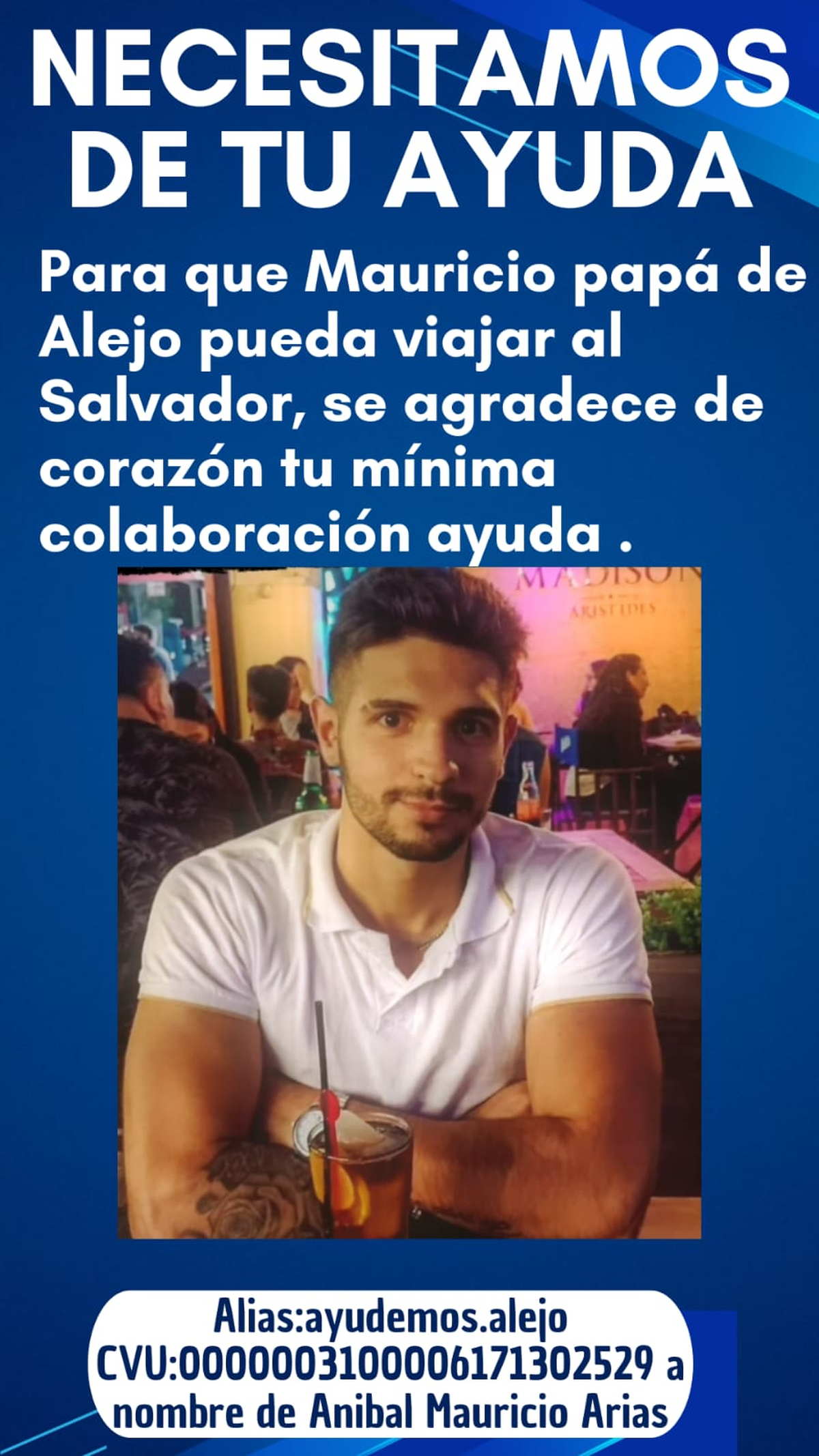 El pedido de ayuda económica que hizo la familia de Alejo Arias para que su padre pueda viajar a verlo a El Salvador donde está preso hace más de un año. El pedido de ayuda económica que hizo la familia de Alejo Arias para que su padre pueda viajar a verlo a El Salvador donde está preso hace más de un año.