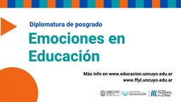 Emociones en Educación es el tema de análisis de una nueva diplomatura de posgrado en la UNCuyo