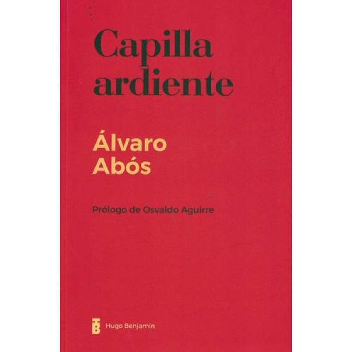 Capilla Ardiente, último libro de Álvaro Abós. Capilla Ardiente, último libro de Álvaro Abós.