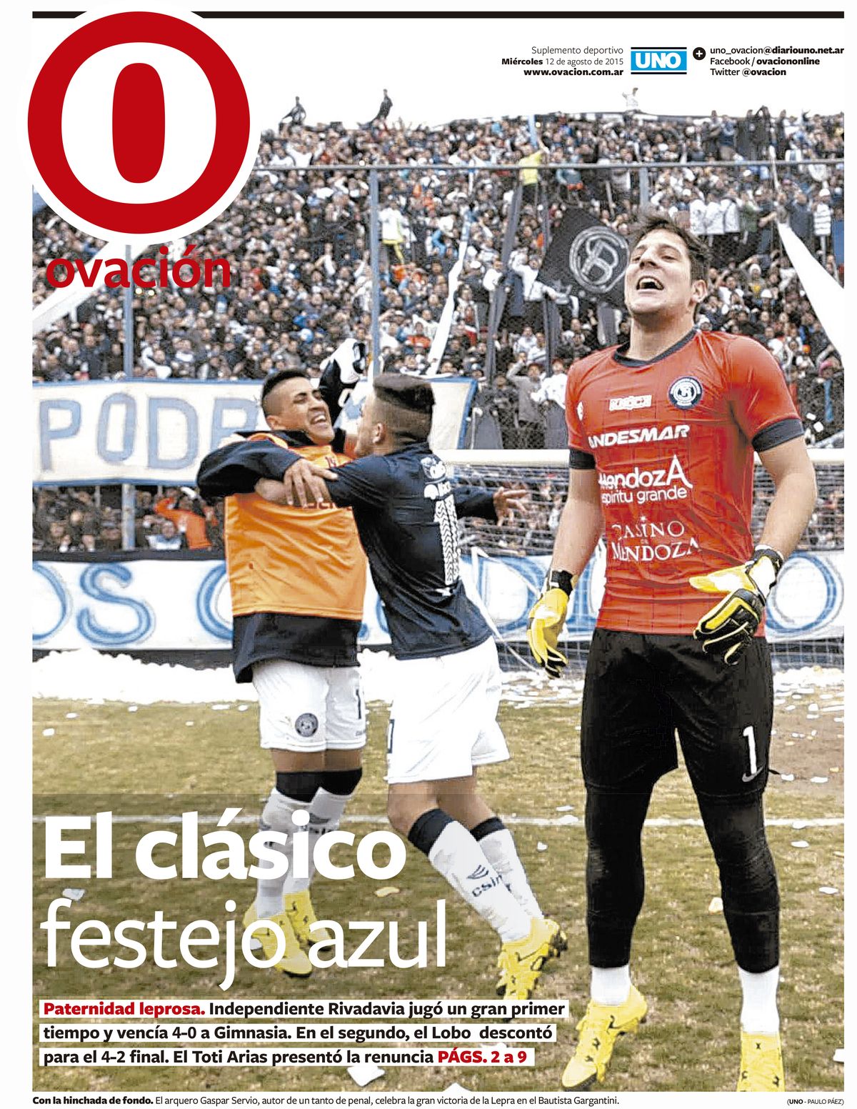La tapa de Ovación tras el triunfo de Independiente Rivadavia en el clásico. La tapa de Ovación tras el triunfo de Independiente Rivadavia en el clásico.