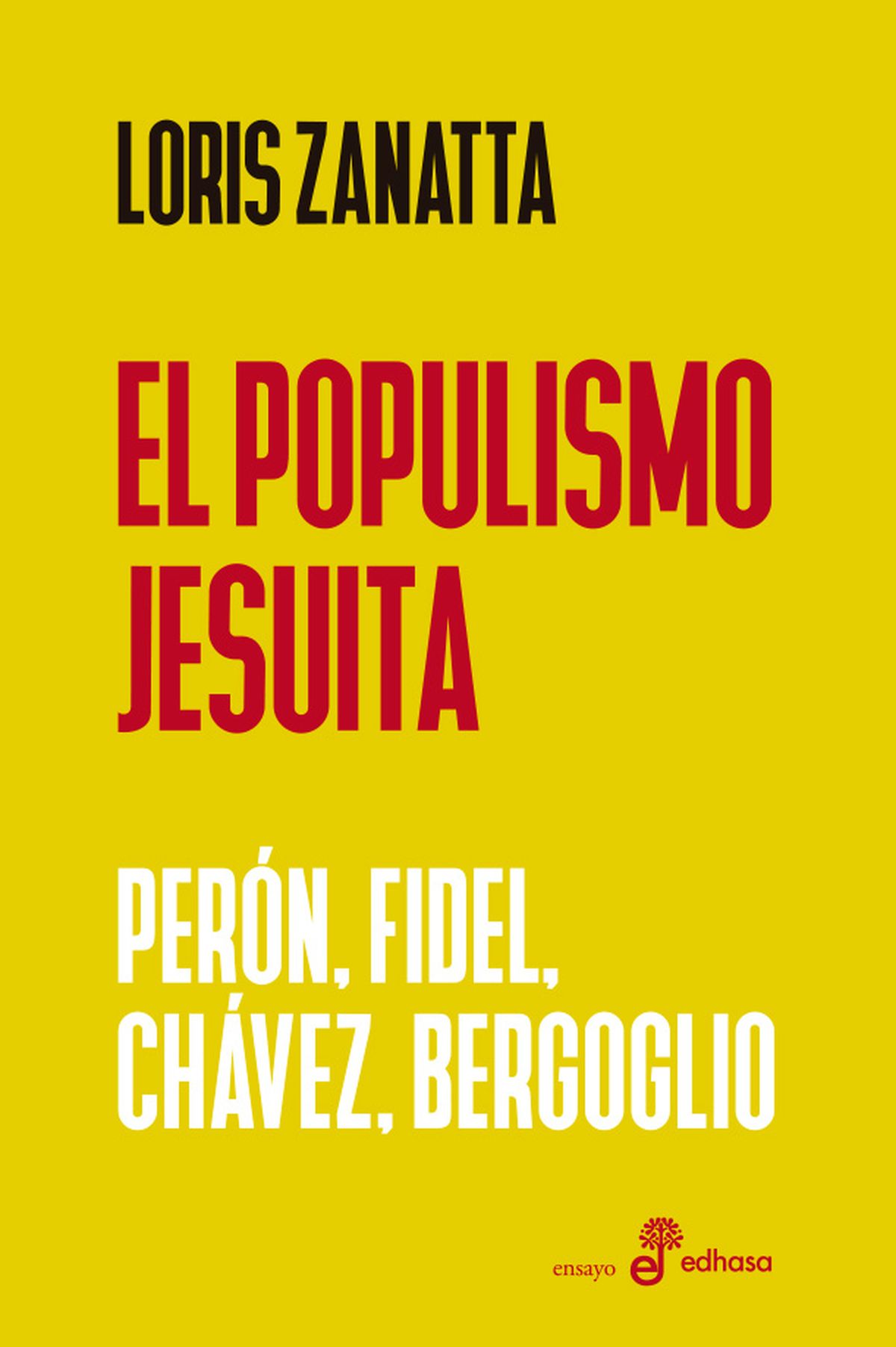 Otro de los libros de Loris, sobre Per&oacute;n, Fidel Castro, Hugo Ch&aacute;vez y el Papa.