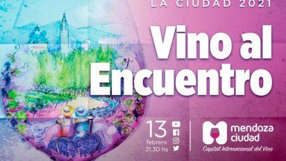 Vino al encuentro se llamará la fiesta de la Vendimia y se transmitirá en simultáneo por las redes institucionales de la Ciudad de Mendoza el 13 de febrero.