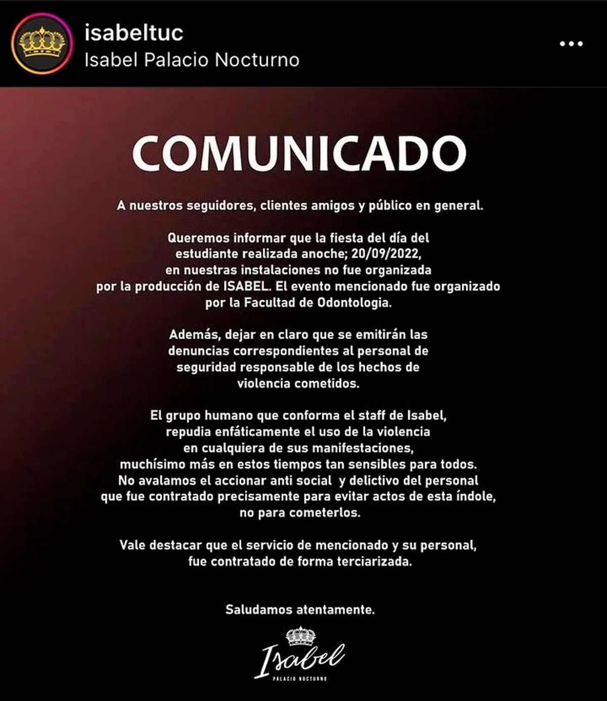 El boliche Palacio Nocturno Isabel emitió un comunicado al respecto y se desligó de los hechos.