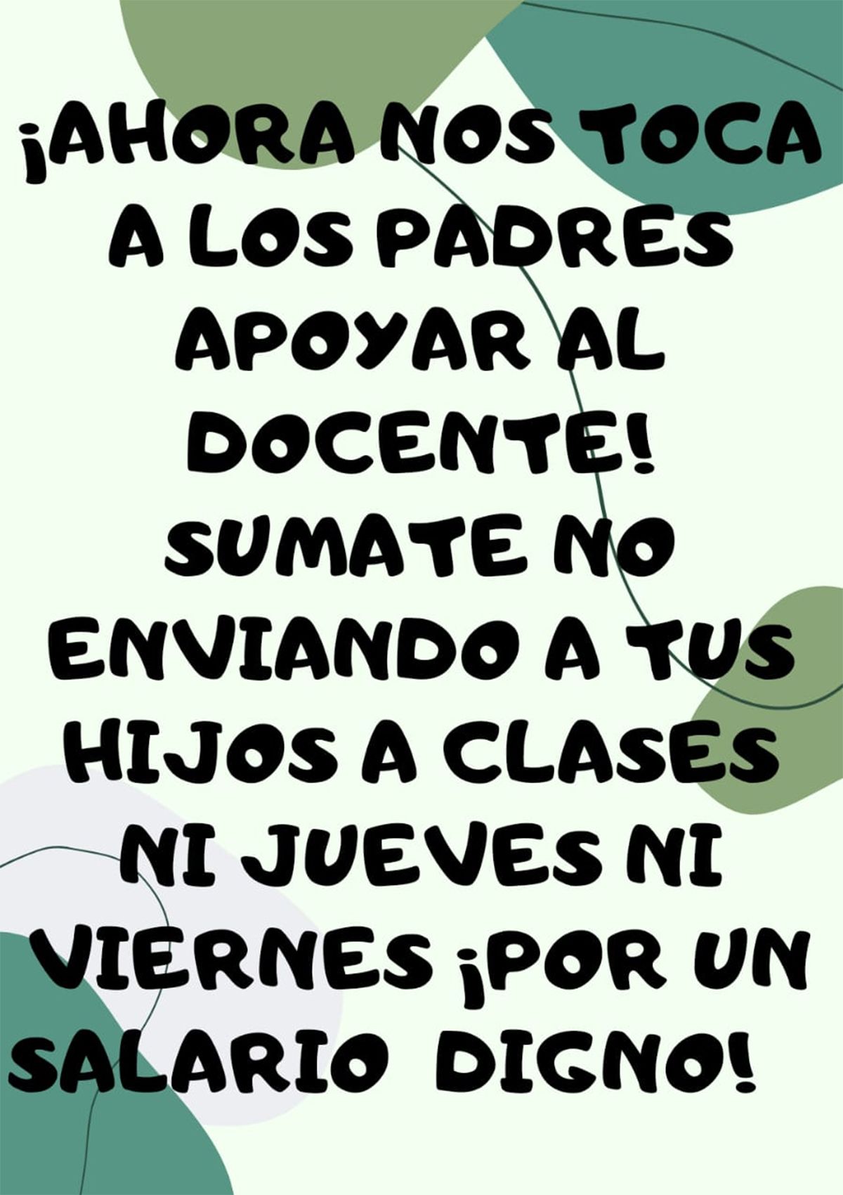 Otro de los mensajes que se viralizaron en los grupos de padres por el paro docente.