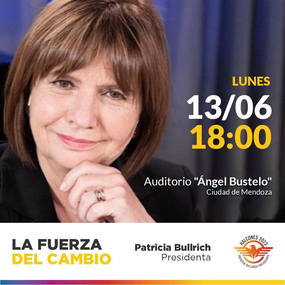 Patricia Bullrich Lanzó Un Equipo Técnico Con Ocho Mendocinos A Su ...