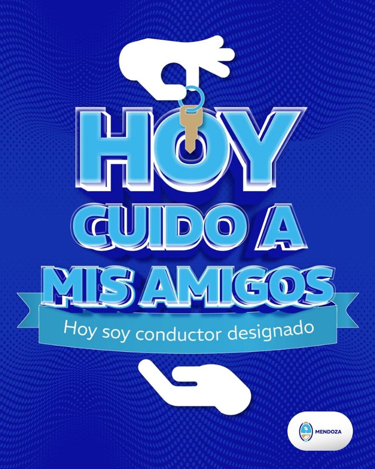 La campaña del Ministerio de Seguridad de Mendoza Hoy Cuido a Mis Amigos pretende poner de moda al conductor designado. La campaña del Ministerio de Seguridad de Mendoza Hoy Cuido a Mis Amigos pretende poner de moda al conductor designado.