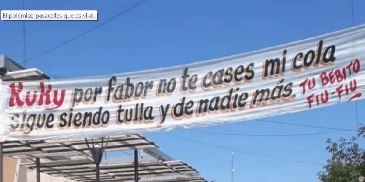 Atrevida. Colgó un pasacalles para evitar un matrimonio y su mensaje