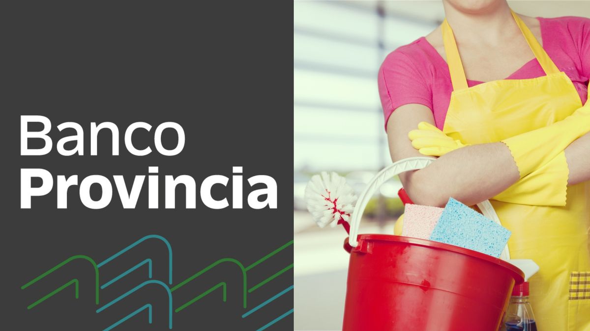 Banco Provincia y un CRÉDITO exclusivo para empleadas domésticas