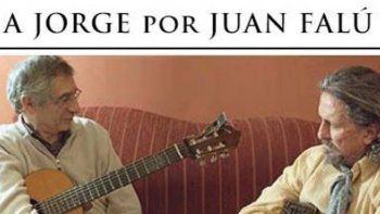 Juan Falú recordó a su compañero Jorge Marziali con un sentido texto