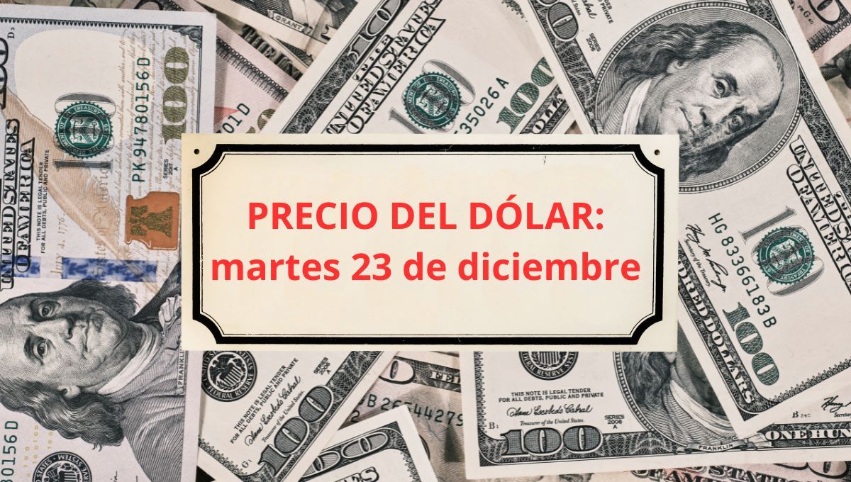 Confirmado el precio del dólar este martes 23 de diciembre cuando abran los bancos