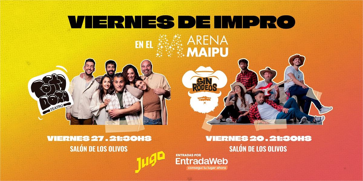 Primer ciclo de improvisación en el Arena Maipú. Primer ciclo de improvisación en el Arena Maipú. 