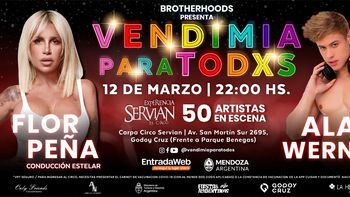 Vendimia para Todxs se hace el 12 de marzo en la mega carpa del circo Servian