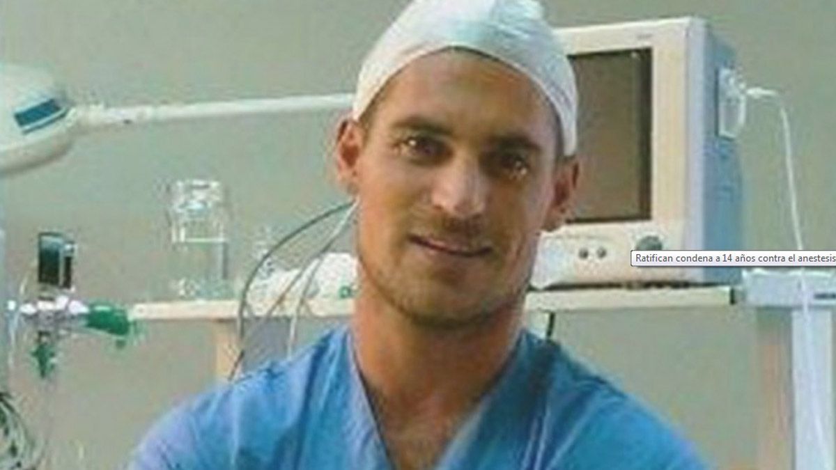 El anestesista Gerardo Billiris deberá cumplir la condena de 14 años de prisión por abusar sexualmente de una joven y del intento de homicidio de una paciente