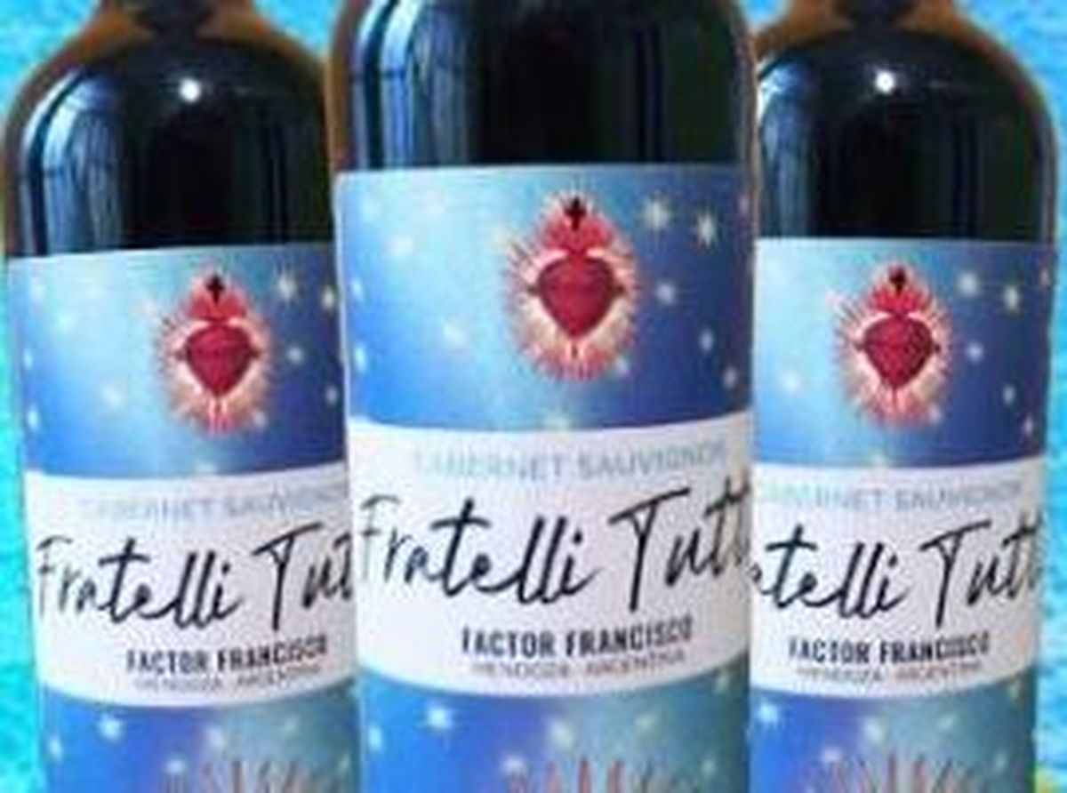 Fratelli Tutti. El vino de Mendoza que homenajea al Papa.