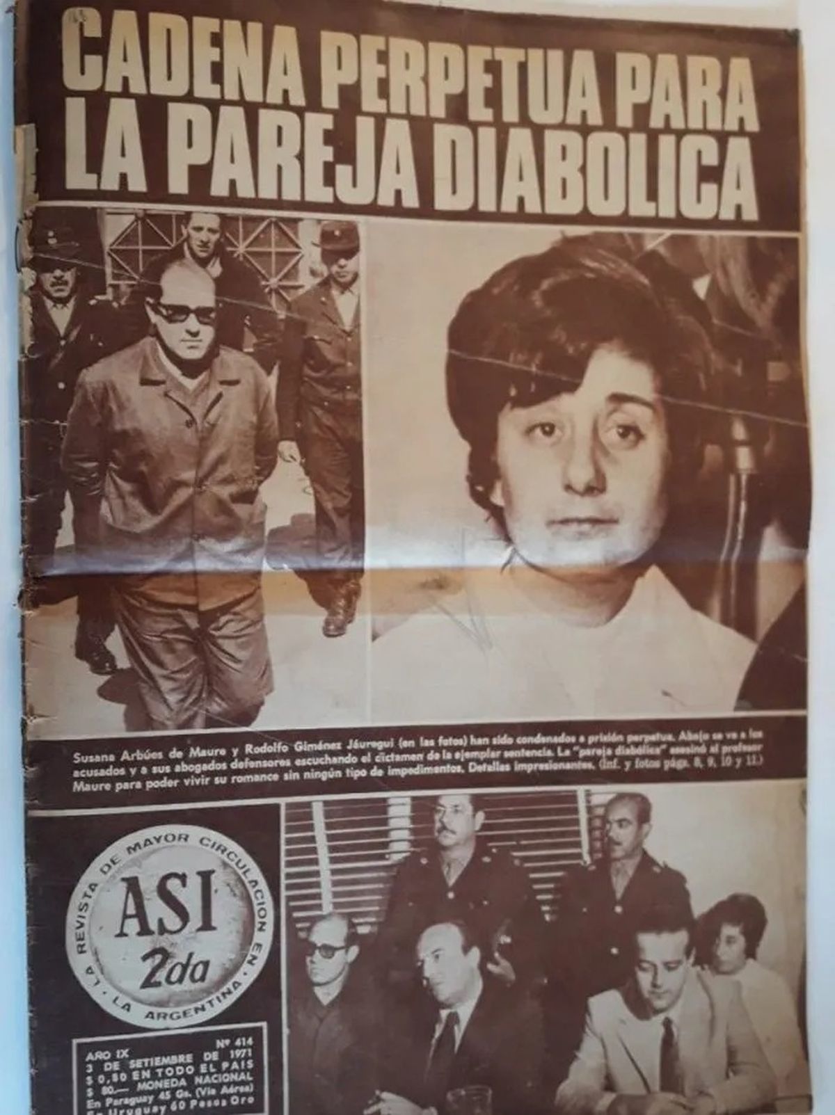 La tapa del semanario porteño Así, que cubrió el juicio por el crimen de Avelino Maure. La tapa del semanario porteño Así, que cubrió el juicio por el crimen de Avelino Maure.