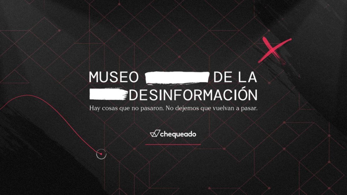Chequeado cumplió 10 años y lanzó un museo de la desinformación. La muestra virtual es una experiencia digital interactiva con las falsedades y desinformaciones más contundentes de la última década