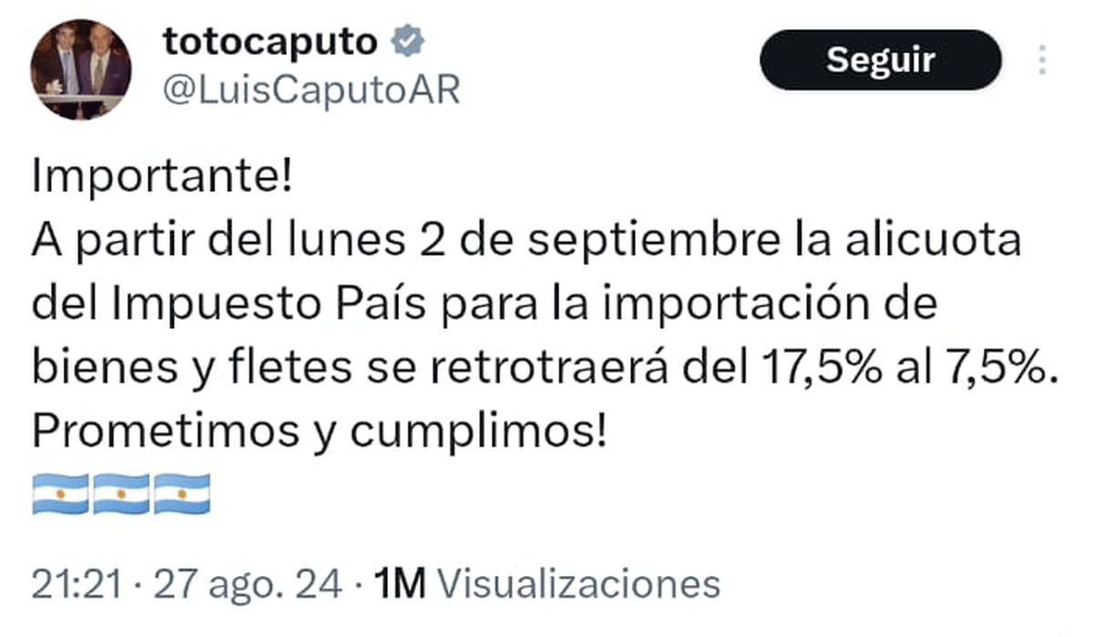 El ministro Caputo eligió su cuenta en X para anunciar la esperada medida de la baja en el impuesto PAIS. El ministro Caputo eligió su cuenta en X para anunciar la esperada medida de la baja en el impuesto PAIS.