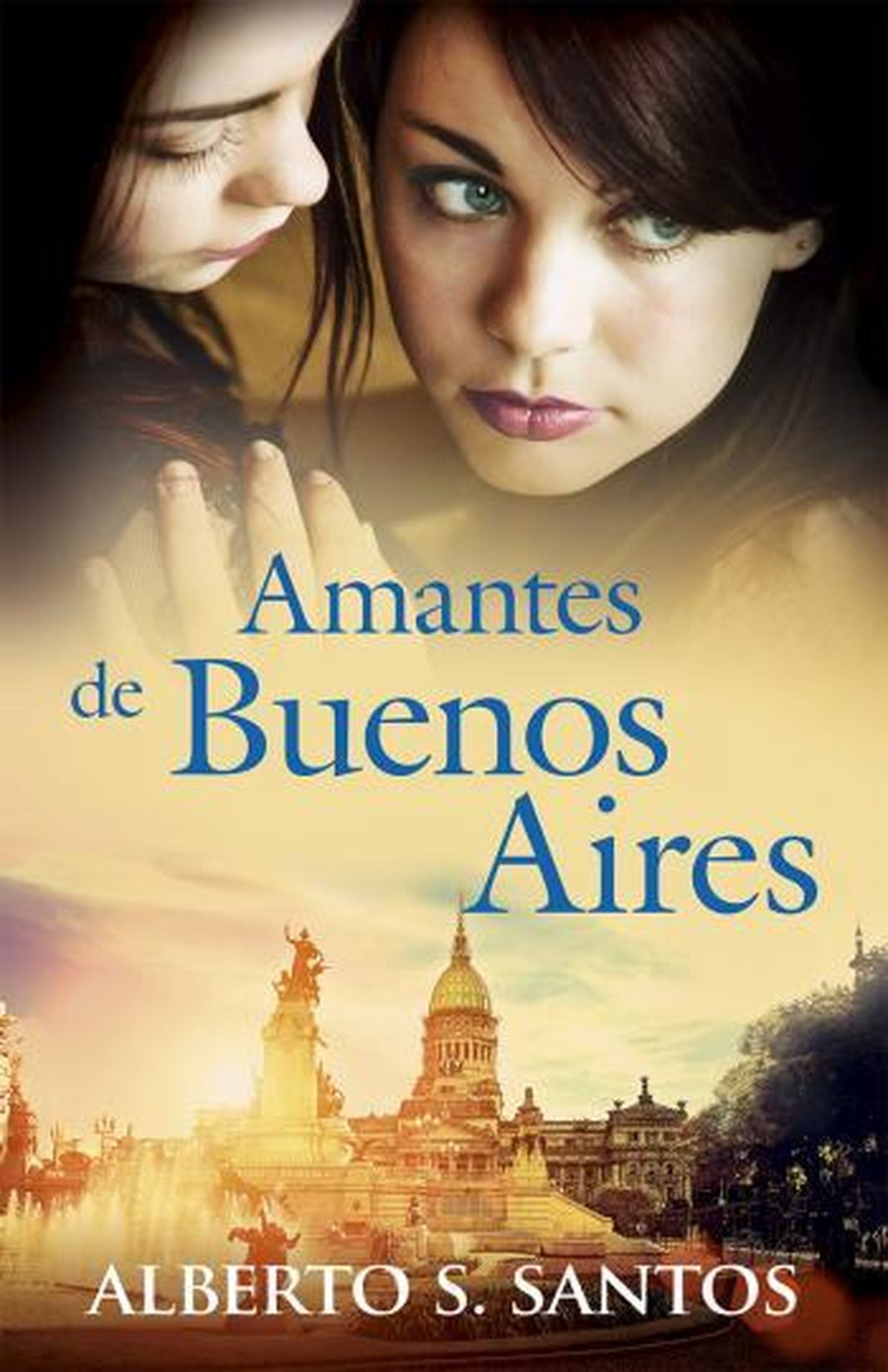 Amantes de Buenos Aires, de Alberto S. Santos.
