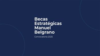 Becas Manuel Belgrano 2026: requisitos y fechas de inscripción para nuevos aspirantes y renovantes Becas Manuel Belgrano 2026: requisitos y fechas de inscripción para nuevos aspirantes y renovantes