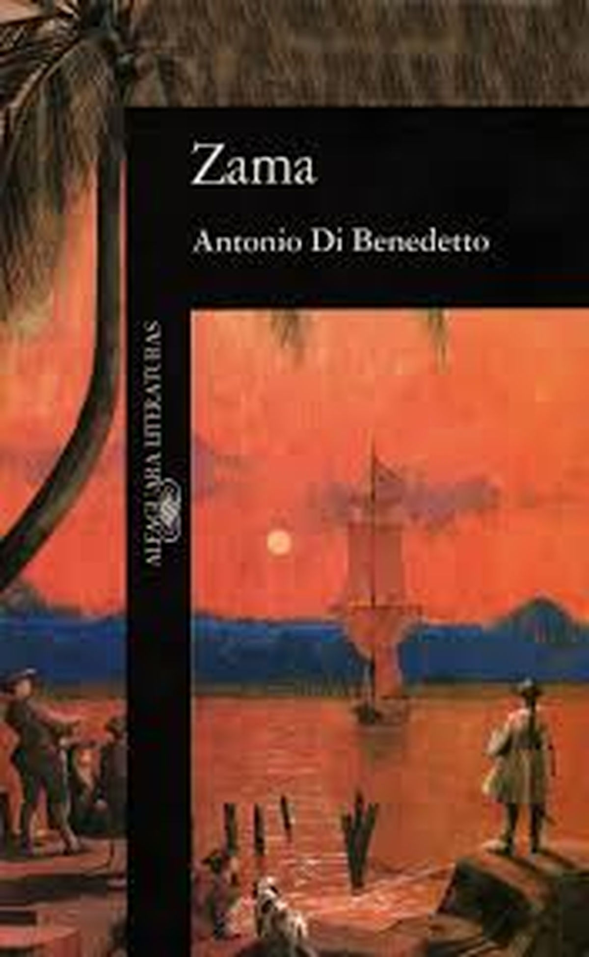 Zama, la novela de Di Benedetto que impacta en el mundo y que fue llevada al cine.
