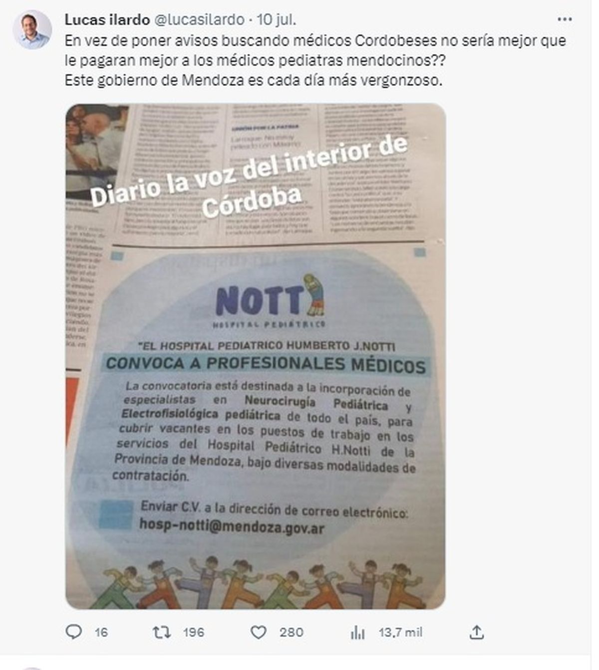 El candidato a vicegobernador por el PJ, Lucas Ilardo, publicó en su cuenta de Twitter la convocatoria que el Gobierno de Mendoza realizó en el diario cordobés La Voz del Interior, solicitando neurocirujanos infantiles para el hospital pediátrico Humberto Notti.