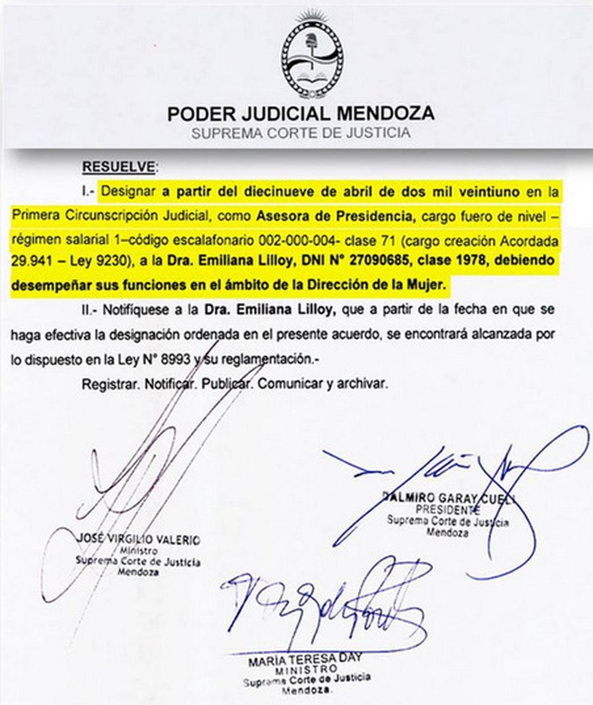 Emiliana Lilloy había llegado a la Suprema Corte en 2021; su designación fue legitimada por los ministros Garay, Valerio y Day. Emiliana Lilloy había llegado a la Suprema Corte en 2021; su designación fue legitimada por los ministros Garay, Valerio y Day.
