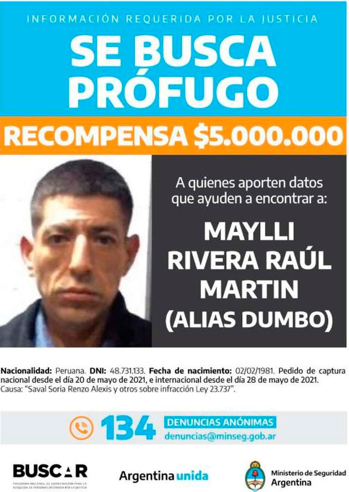 Sobre "Dumbo" caía una recompensa de 5.000.000 de pesos por un dato sobre su paradero.