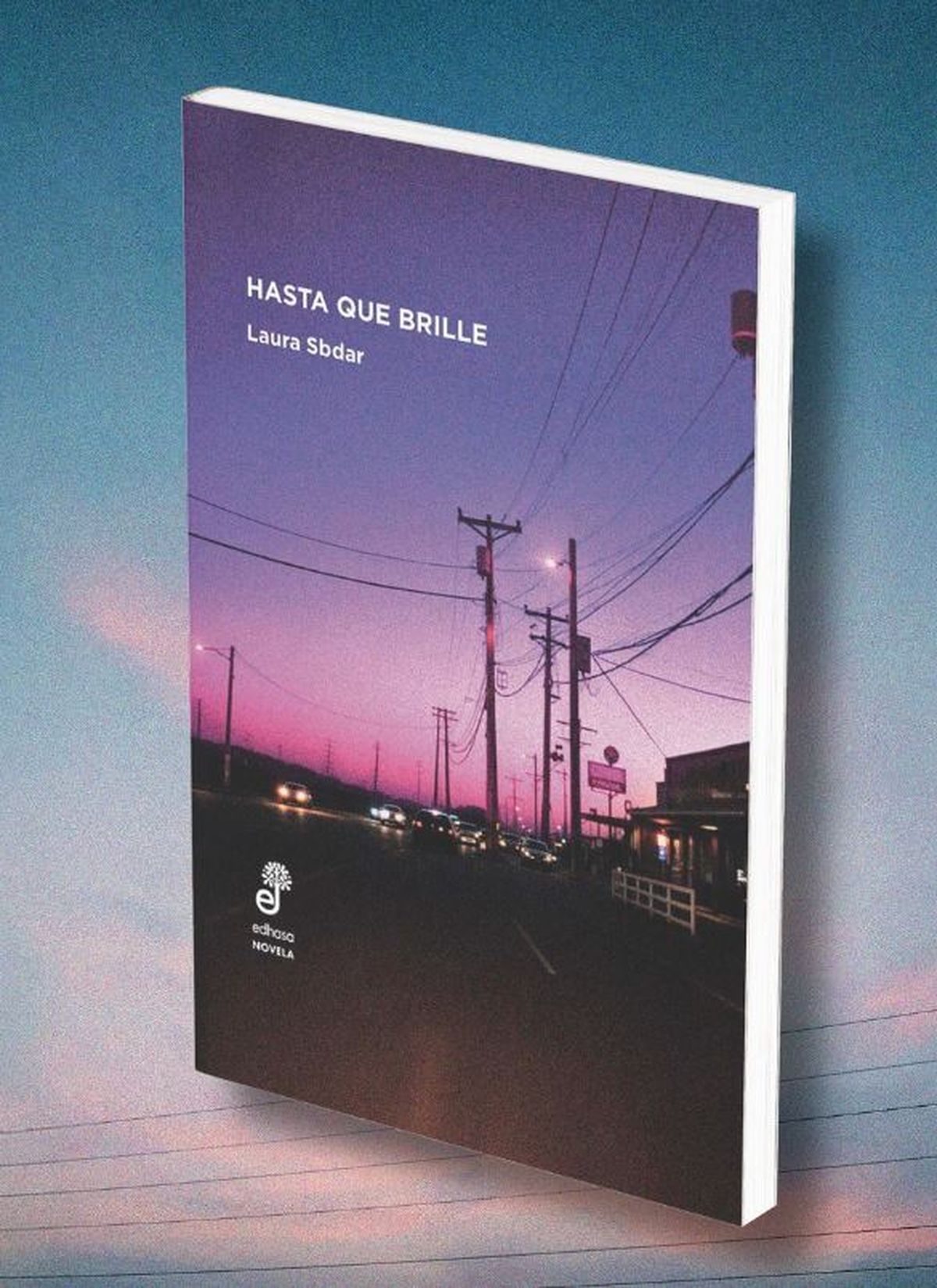 Hasta que brille, de Laura Sbdar. Hasta que brille, de Laura Sbdar.