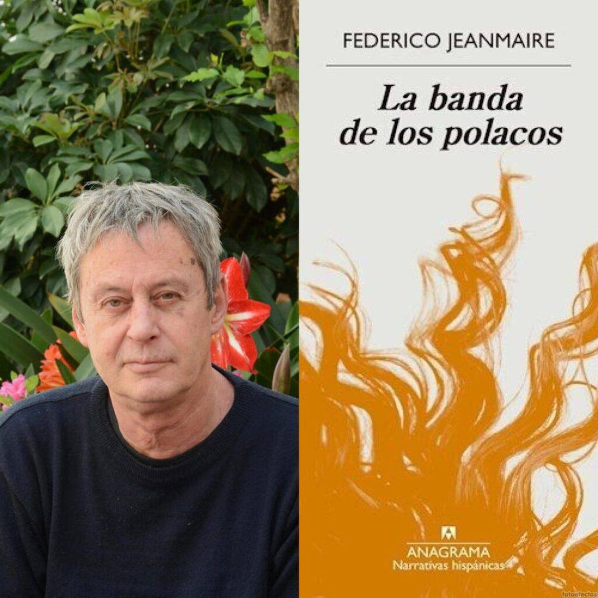 Federico Jeanmarie, autor de La Banda de los Polacos. Federico Jeanmarie, autor de La Banda de los Polacos.