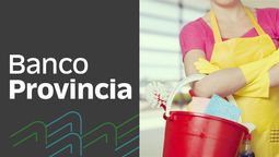 Banco Provincia y un CRÉDITO exclusivo para empleadas domésticas