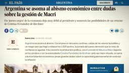También El País de España opinó que Argentina se asoma al abismo