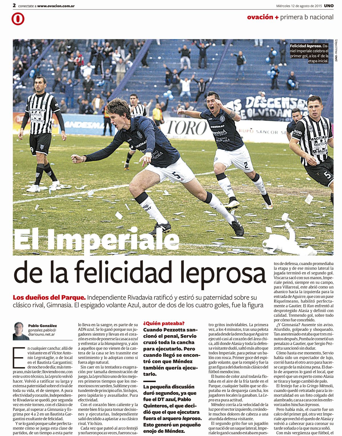 Daniel Imperiale, la figura del clásico en el Bautista Gargantini. Daniel Imperiale, la figura del clásico en el Bautista Gargantini.