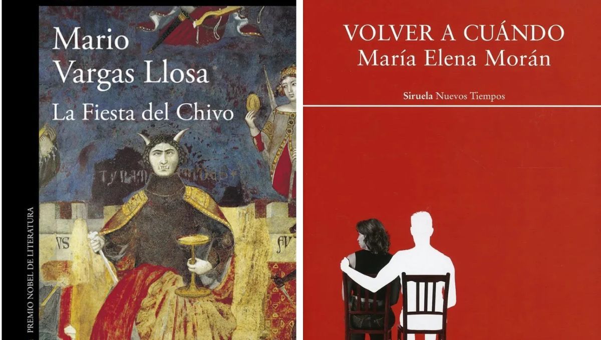 "La fiesta del chivo" de Vargas Llosa y "Volver a cu&aacute;ndo" de Mor&aacute;n.&nbsp;