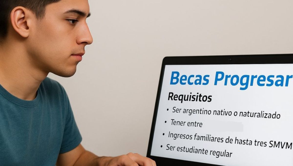Para ser beneficiario de las Becas Progresar, hay que cumplir obligatoriamente con requisitos Para ser beneficiario de las Becas Progresar, hay que cumplir obligatoriamente con requisitos