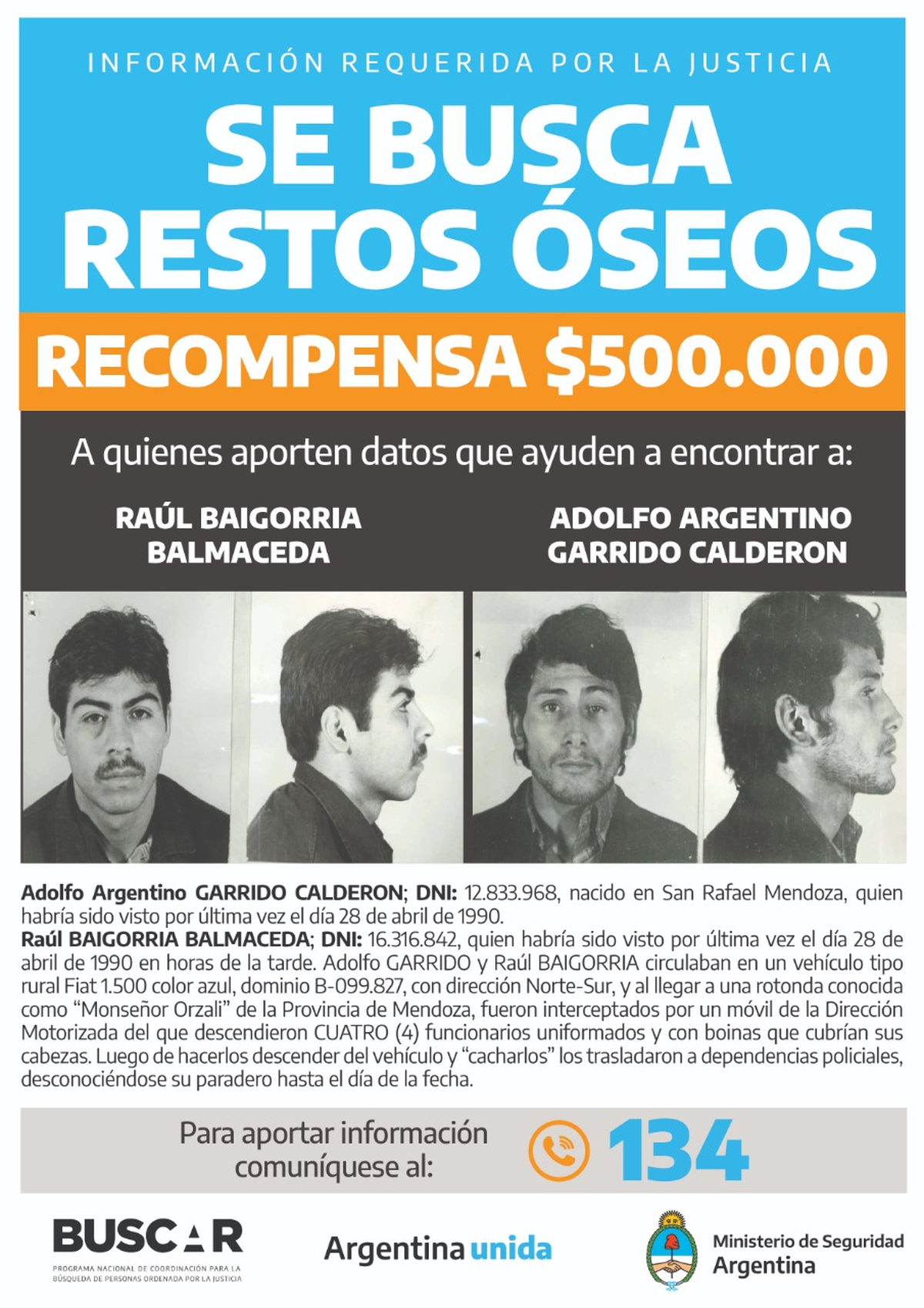 El anuncio público de la nueva recompensa ofrecida por Garrido y Baigorria.