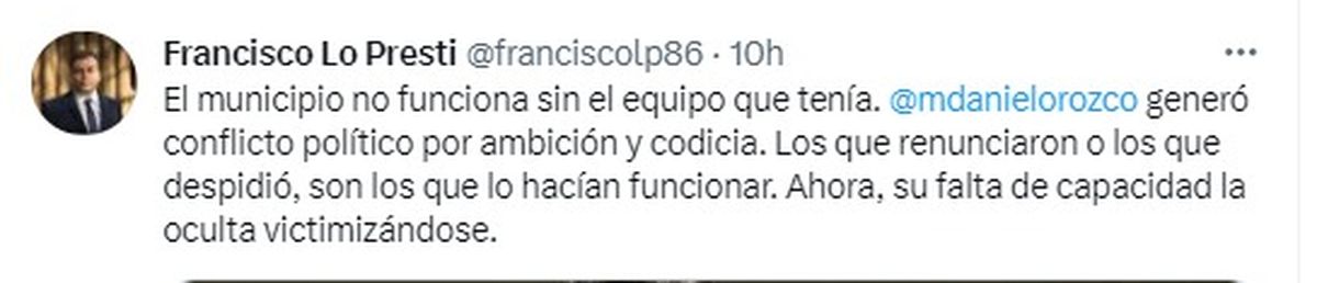 Un tuit de Francisco Lo Presti criticando a Orozco.