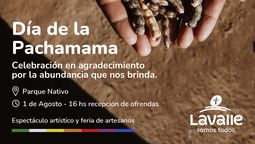 Lavalle celebrará el Día de la Pachamama.