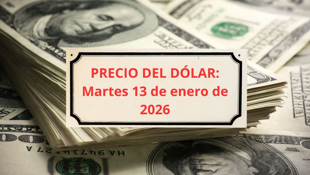 Confirmado el precio que tendrá el dólar este martes 13 de enero cuando abran los bancos
