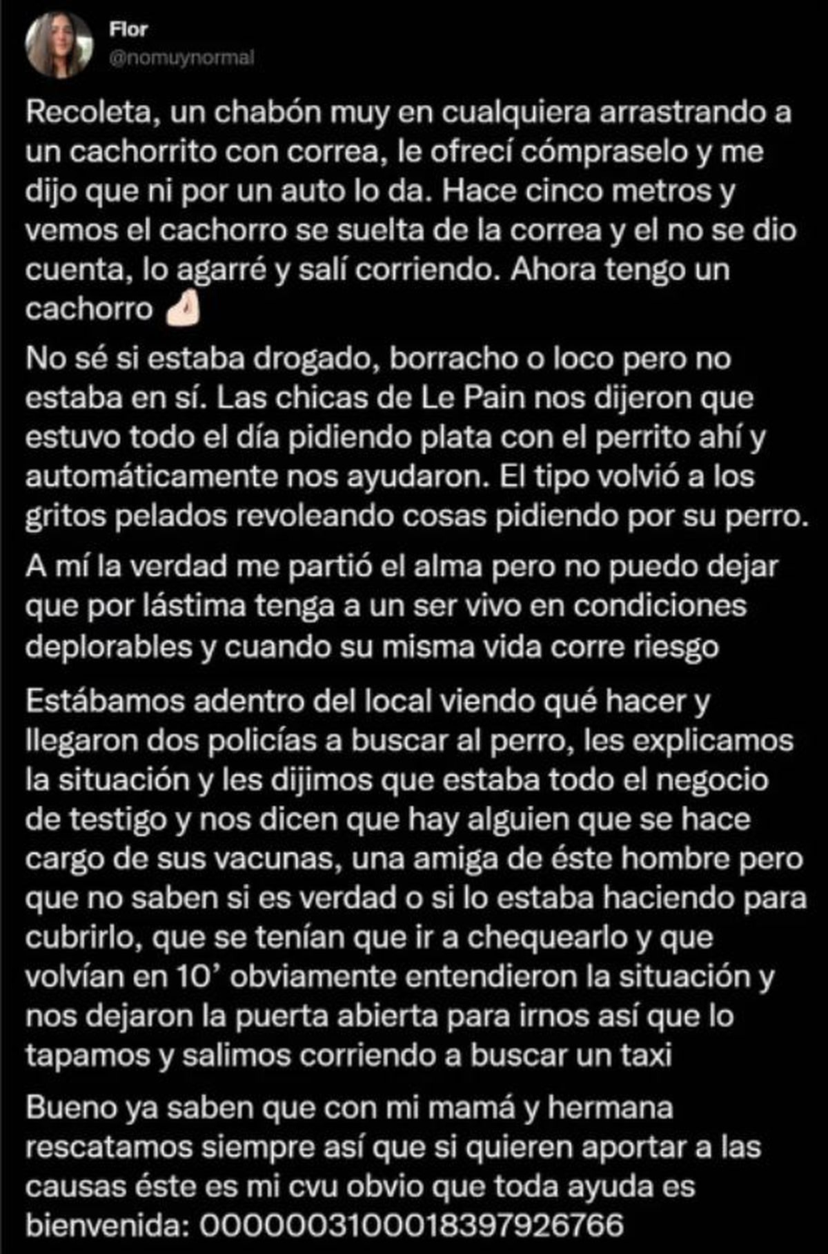 Florencia contó en sus redes sociales por qué se llevó al perro. Además dejó su CBU para que colaboren.