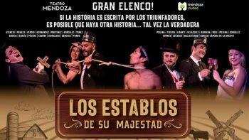 Con una súper producción, Los establos de su majestad llega al Teatro Mendoza