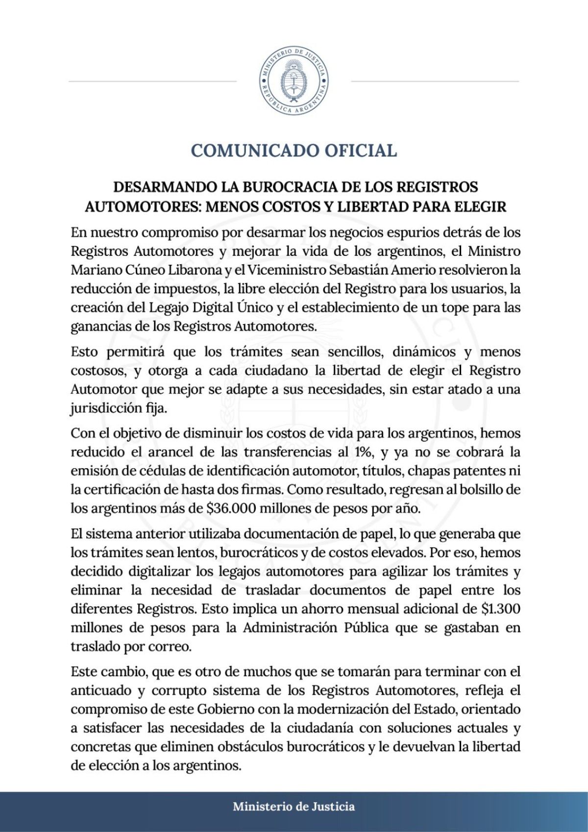El comunicado del Ministerio de Justicia de la Nación sobre los cambios en los registros del automotor. El comunicado del Ministerio de Justicia de la Nación sobre los cambios en los registros del automotor.