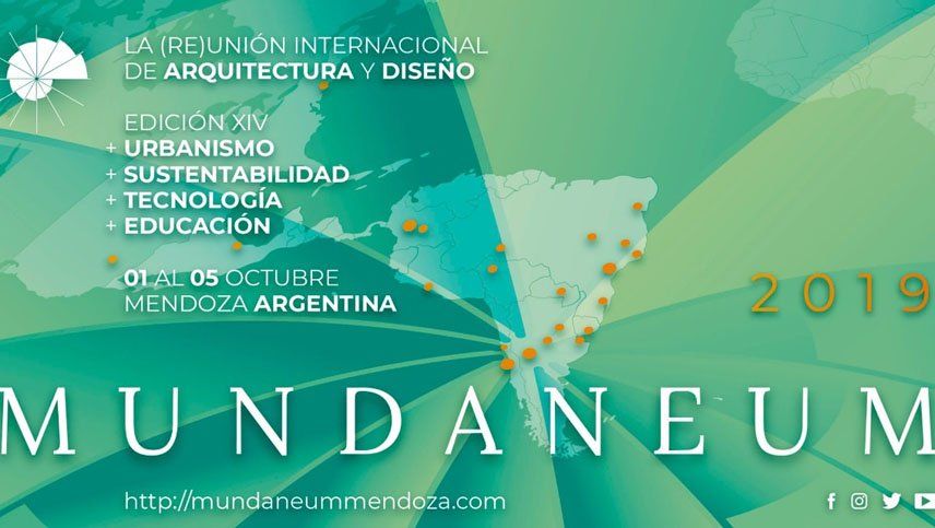 Mundaneum, la muestra de arquitectura, urbanismo y diseño llega a Mendoza
