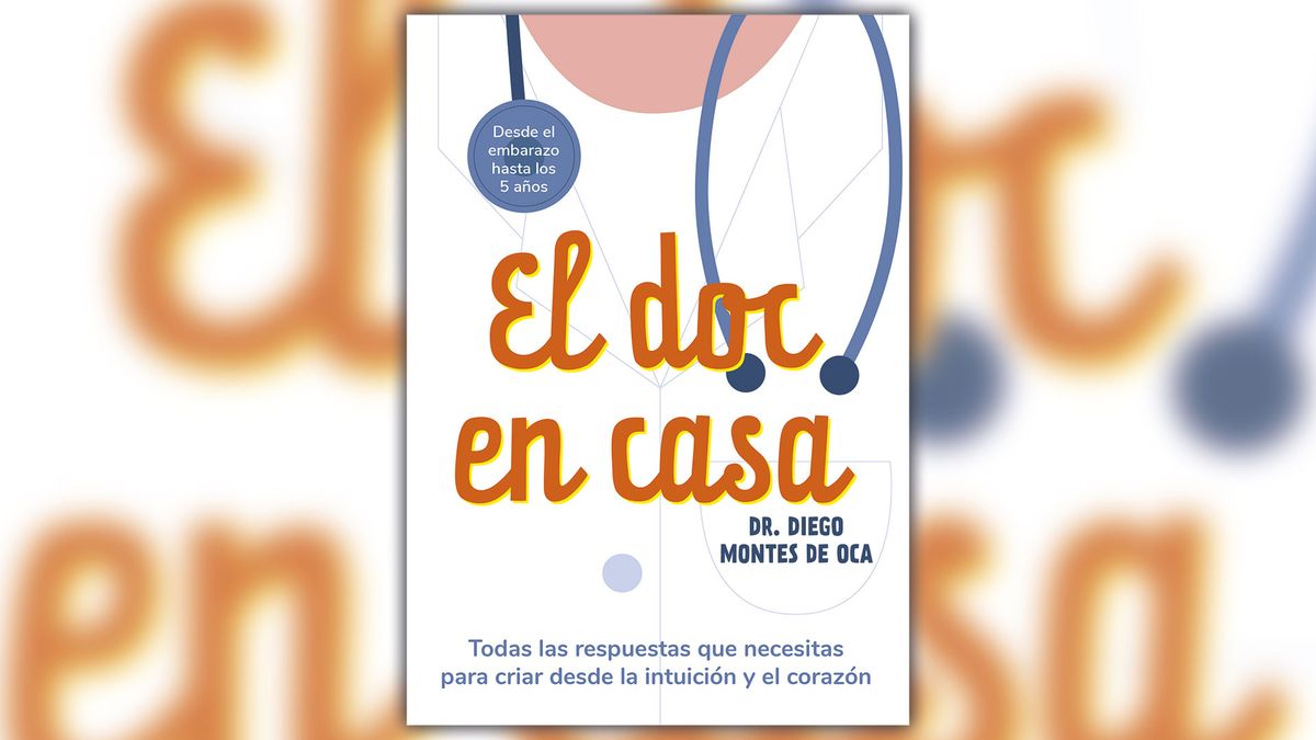 El doc en casa: el libro que te sacará las dudas para criar a tu bebé