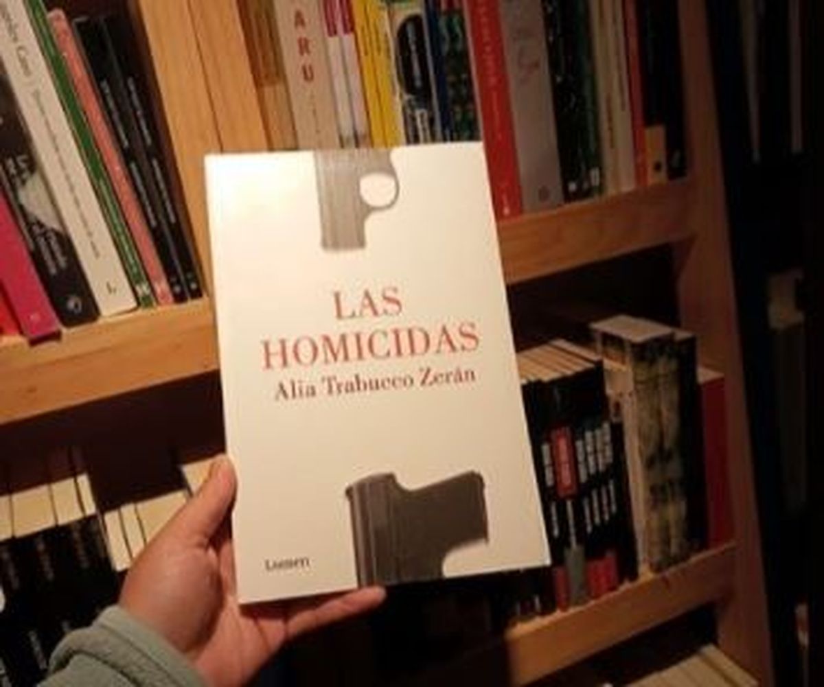 Las Homicidas, historia de 4 asesinatos resonantes, de Alia Trabucco Zer&aacute;n.