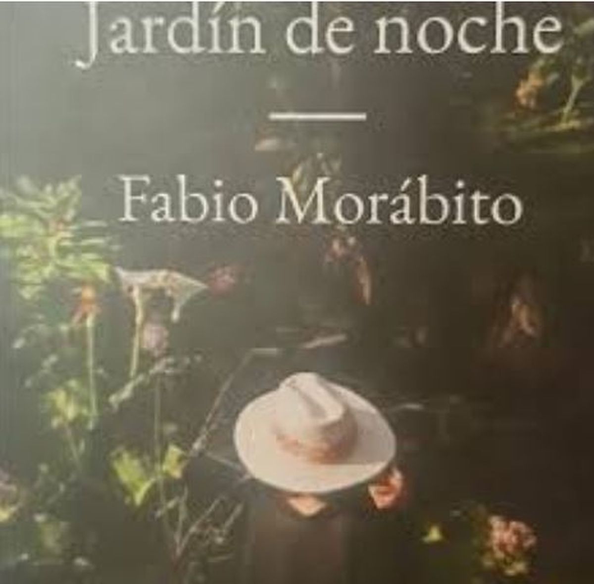 Tapa de Jardín de Noche, de Fabio Morábito. Tapa de Jardín de Noche, de Fabio Morábito.
