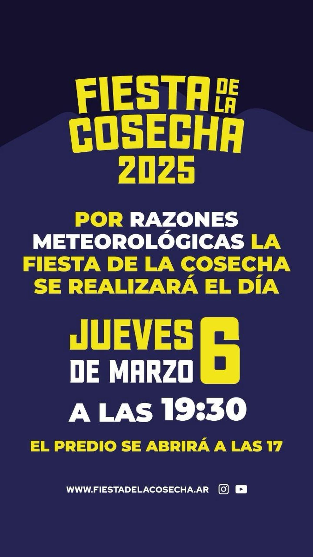 Así anunciaba la organización que la Fiesta de la Cosecha había cambiado de fecha y se realizaría el jueves 6 de marzo Así anunciaba la organización que la Fiesta de la Cosecha había cambiado de fecha y se realizaría el jueves 6 de marzo